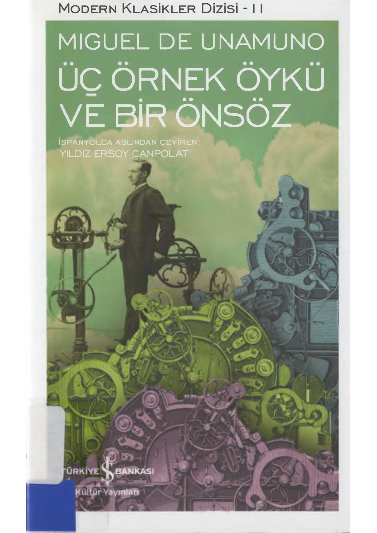 Üç Örnek Öykü ve Bir Önsöz - Miguel de Unamuno